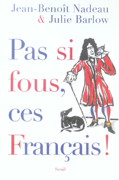Pas si fous, ces francais ! - flash vidéo