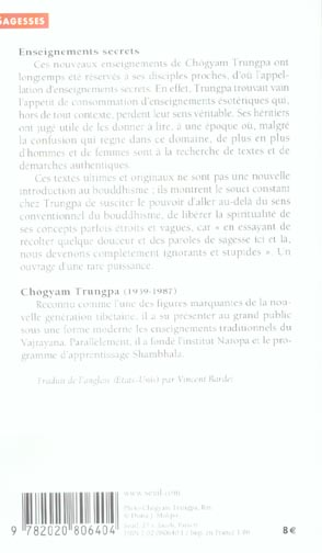 Enseignements secrets ; l'incandescence du réel