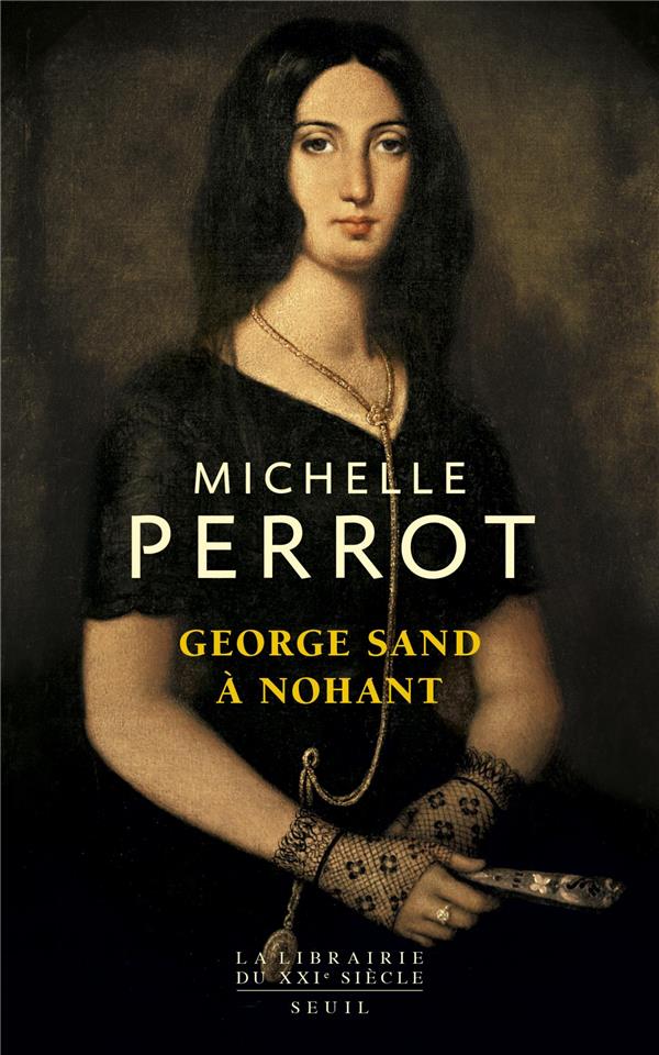 George Sand à Nohant ; une maison d'artiste