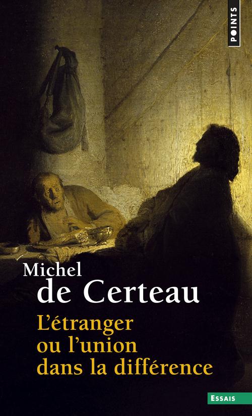 L'étranger ou l'union dans la différence