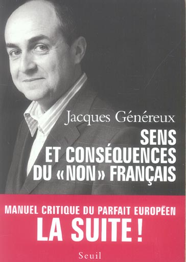 Sens et consequences du non francais. manuel critique du parfait europeen. la suite ! - flash vidéo
