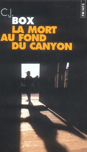La mort au fond du canyon