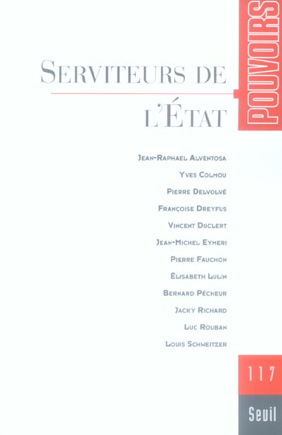 Pouvoirs n.117 : serviteurs de l'Etat