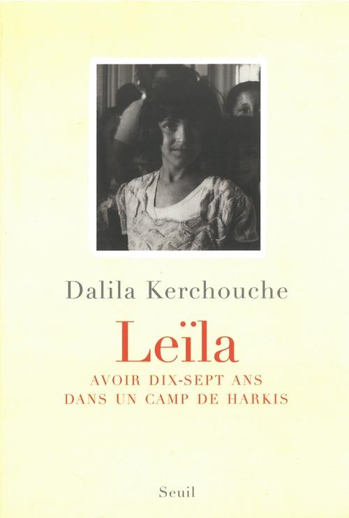Leïla ; avoir dix-sept ans dans un camp de harkis - flash vidéo
