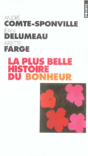 La plus belle histoire du bonheur
