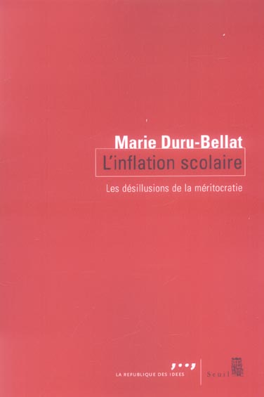 L'inflation scolaire - les desillusions de la meritocratie