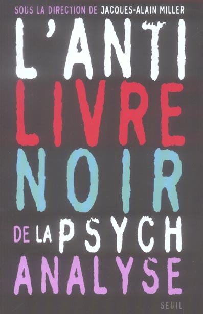 L'anti livre noir de la psychanalyse