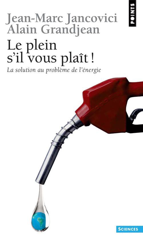 Le plein s'il vous plaît ! la solution au problème de l'énergie