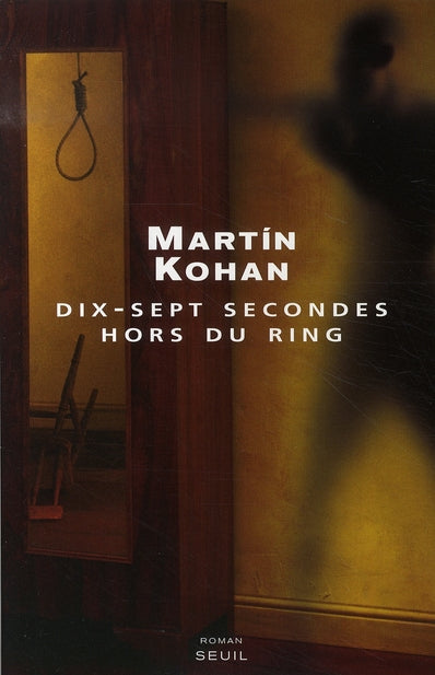 Dix-sept secondes hors du ring