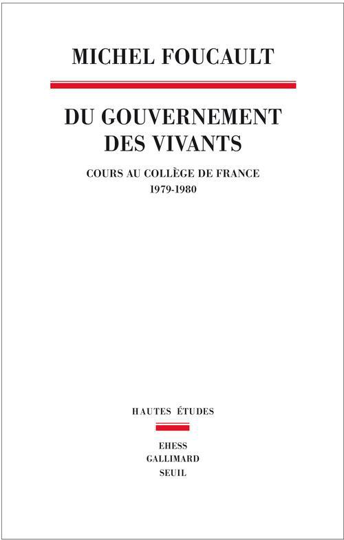Du gouvernement des vivants (1979-1980)