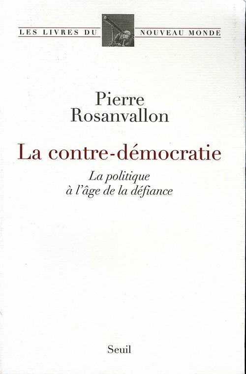 La contre-démocratie ; la politique a l'âge de la défiance - flash vidéo