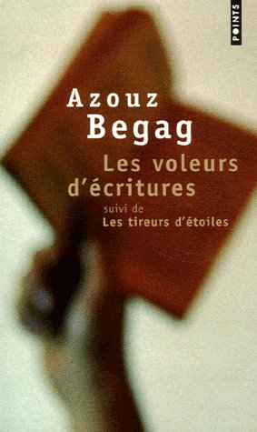 Les voleurs d'écritures ; les tireurs d'étoiles