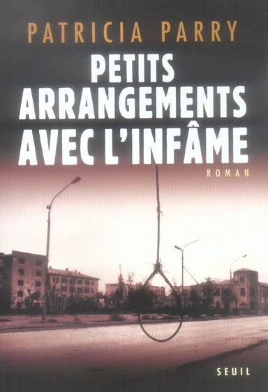 Petits arrangements avec l'infâme