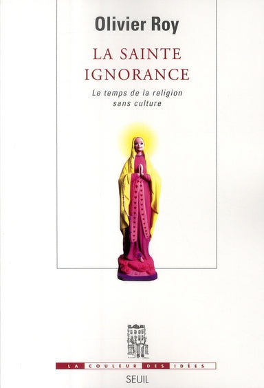 La sainte ignorance