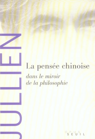 La pensée chinoise