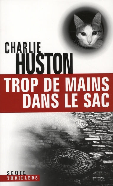 Trop de mains dans le sac