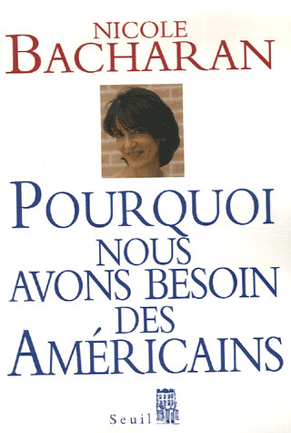 Pourquoi nous avons besoin des américains
