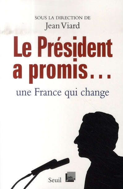 Le président a promis... une france qui change