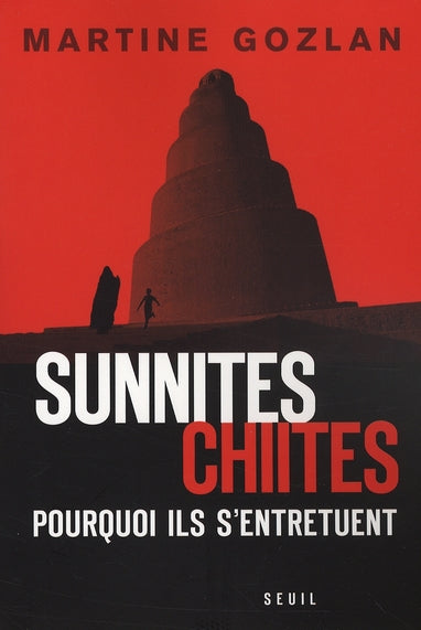 Sunnites-chiites ; pourquoi ils s'entretuent