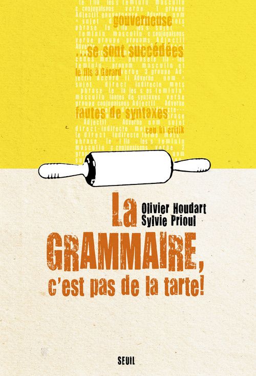 La grammaire, c'est pas de la tarte !
