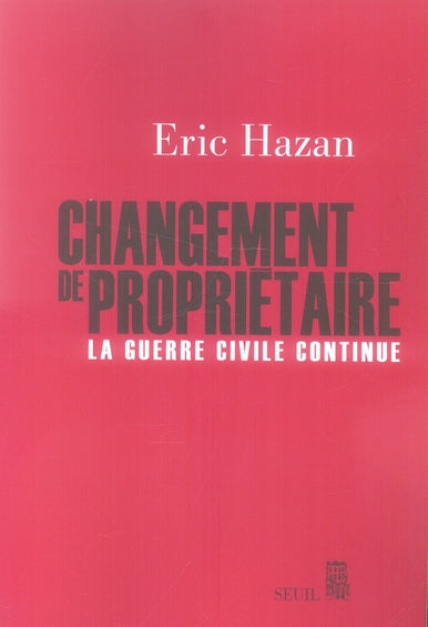 Changement de propriétaire ; la guerre civile continue
