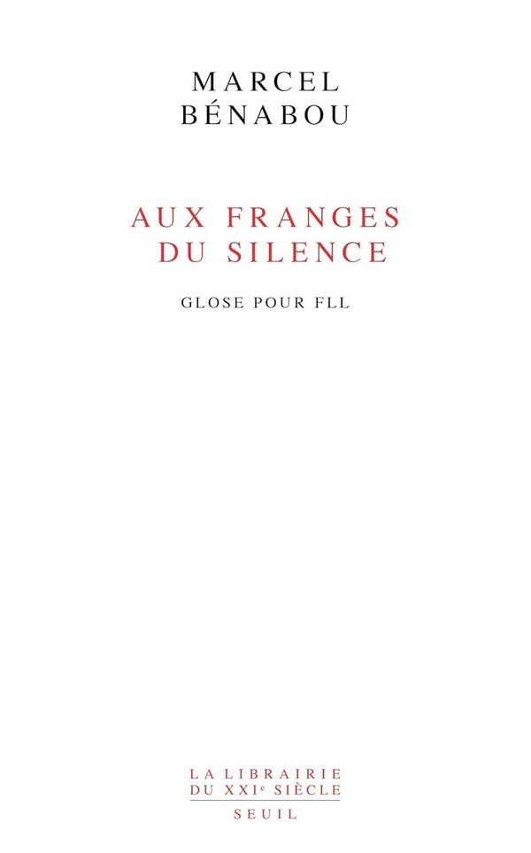 Aux franges du silence : Gloses pour FLL