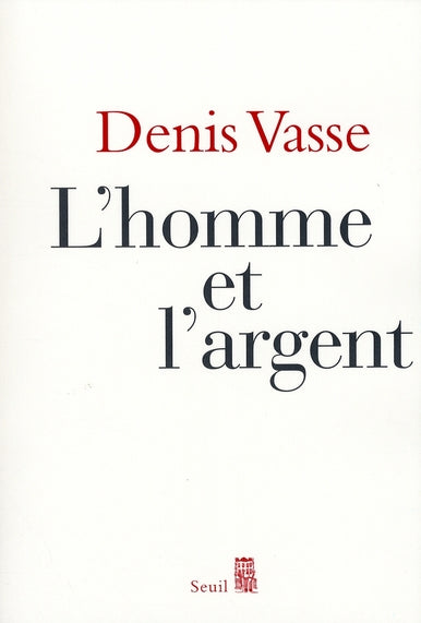 L'homme et l'argent