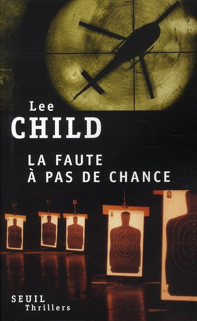 La faute a pas de chance