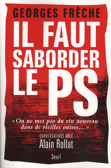 Il faut saborder le PS