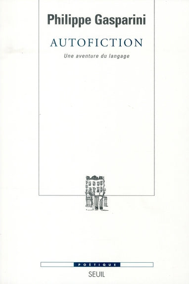 Revue poétique : autofiction ; une aventure du langage