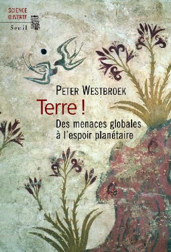 Terre ! des menaces globales à l'espoir planétaire