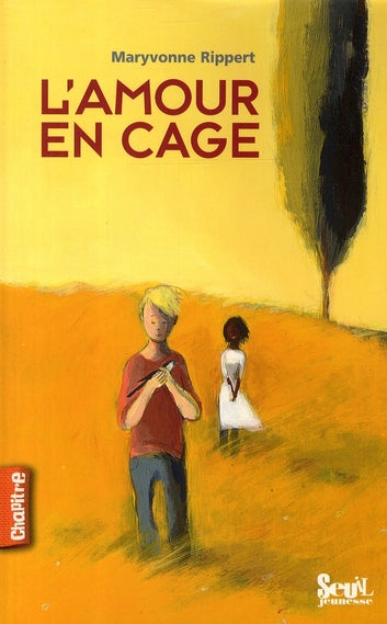 L'amour en cage
