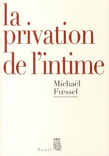La privation de l'intime