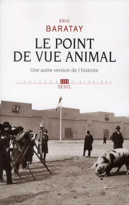 Le point de vue animal ; une autre version de l'histoire