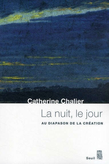 La nuit, le jour ; au diapason de la création