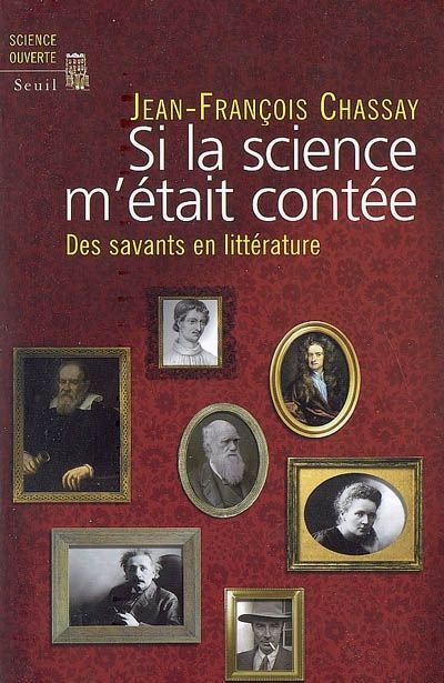 Si la science m'était contée ; des savants en littérature