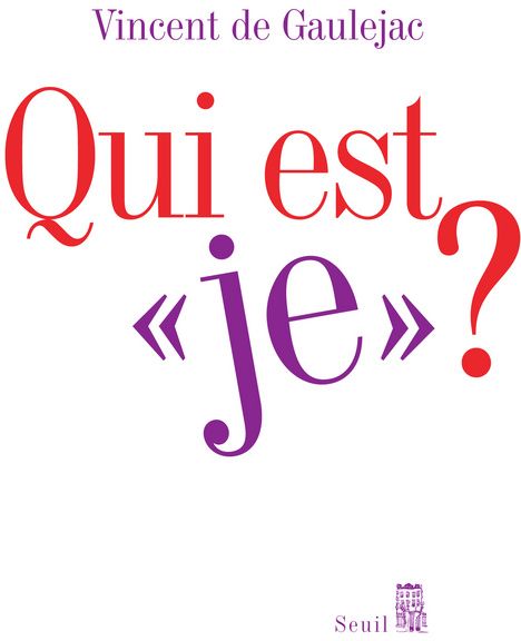 Qui est «je» ?