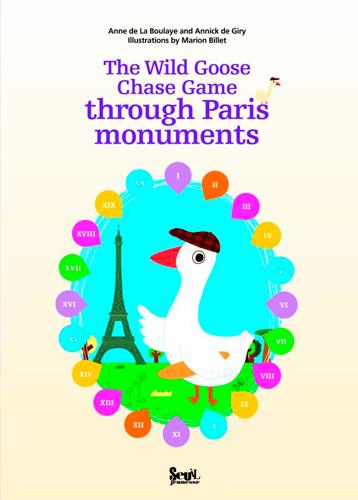 Le jeu de l'oie des monuments de Paris / the wild goose chase game through Paris monuments