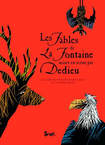 Les fables de La Fontaine ; le cerf se voyant dans l'eau et autres fables