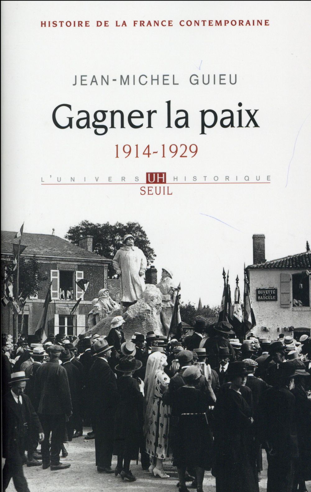 Gagner la paix ; 1914-1929