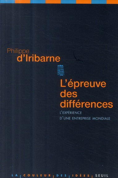 L'épreuve des différences ; l'expérience d'une entreprise mondiale