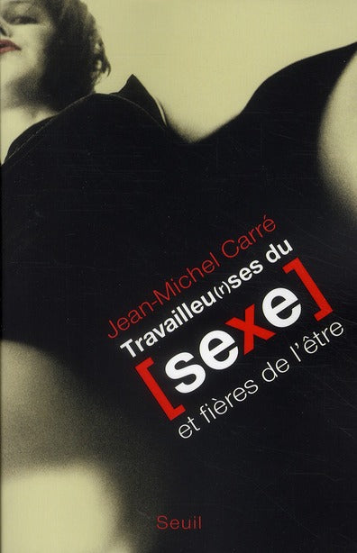 Travailleu(r)ses du sexe et fières de l'être