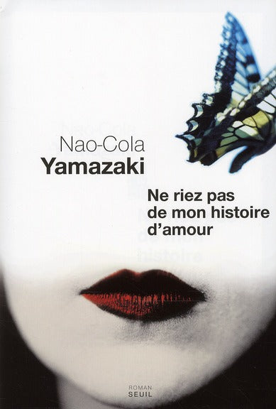 Ne riez pas de mon histoire d'amour