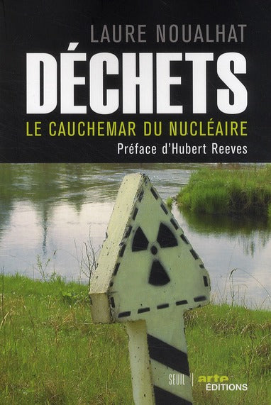 Déchets ; le cauchemar du nucleaire - flash vidéo