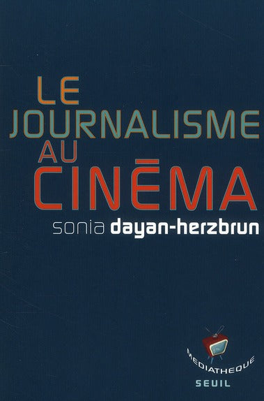 Le journalisme au cinéma