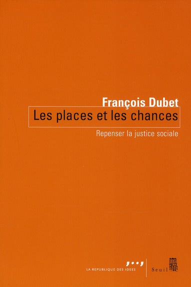 Les places et les chances : Repenser la justice sociale