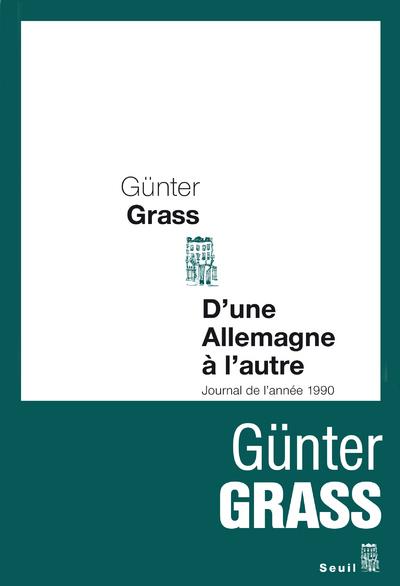 D'une Allemagne à l'autre ; journal de l'année 1990