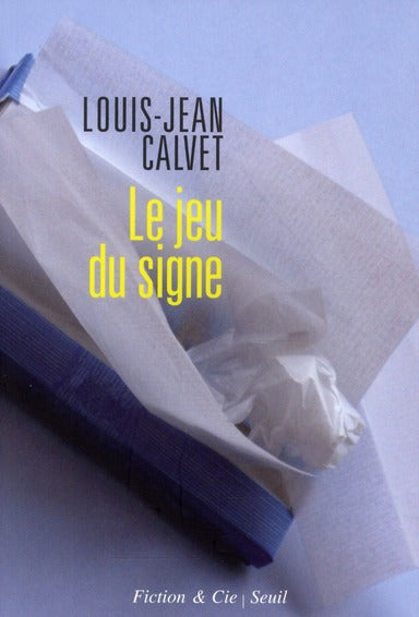 Le jeu du signe