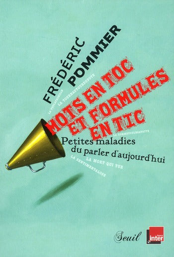 Mots en toc et formules en tic ; petites maladies du parler d'aujourd'hui - flash vidéo