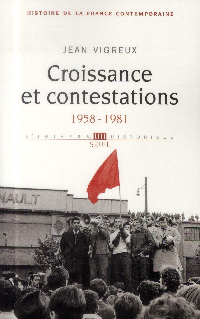 Croissance et contestations, 1958-1981